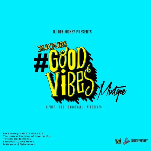 #GoodVibes - Hip Hop,R&B, Dancehall, Afrobeats- (Throwback VS New School VS Old School)