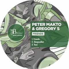 Peter Makto & Gregory S - Friends