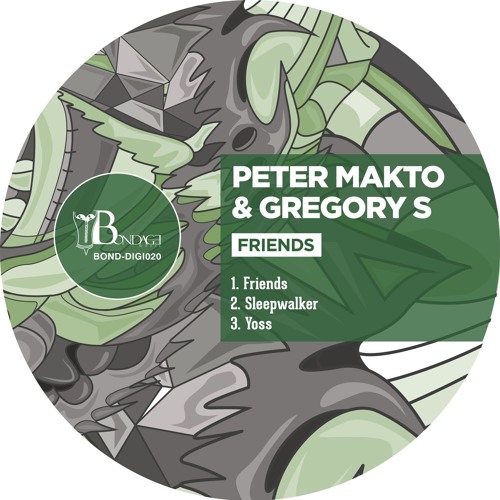 Peter Makto & Gregory S - Friends