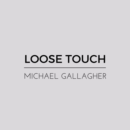 Loose Touch