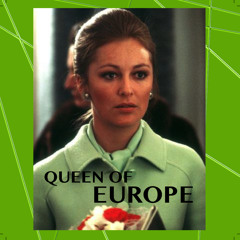 Queen of Europe