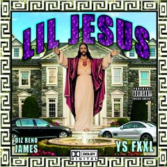 Lil Jesus ft. YS FXXL (Produced by. Diz Reno James)