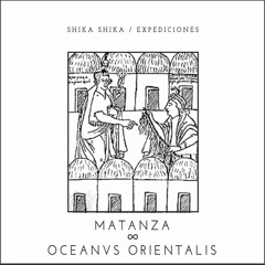 Matanza ∞ Oceanvs Orientalis -La Luna Y El Lobo (Carrot Green Expedition)