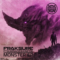 AMASS001 - Fraksure - Monster (Feat Karnage & Kinetik) - (OUT NOW!!!)