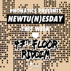 Newtunesday - 47th Floor Riddim