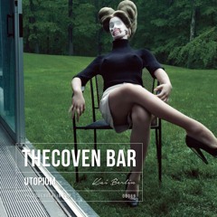 Utopium | Kai Berlin @TheCoven Bar