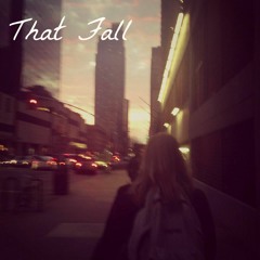 That Fall