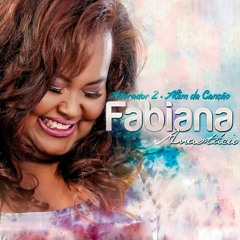 Fabiana Anastácio - Quem Me Vê Cantando