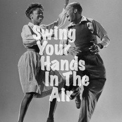 Swing Your Hands In The Air
