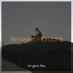 Between Horizons