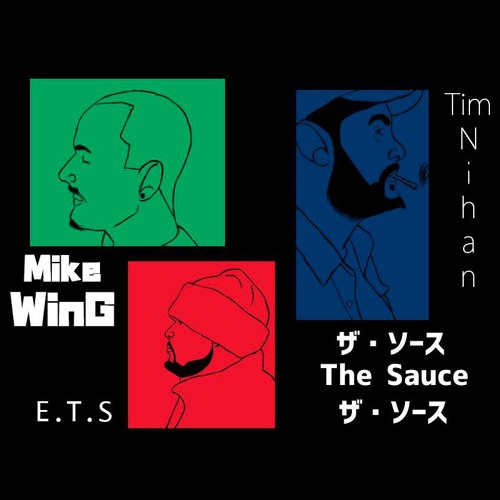 The Sauce (ft. Tim Nihan & ets/Prod. DJ Grumble)