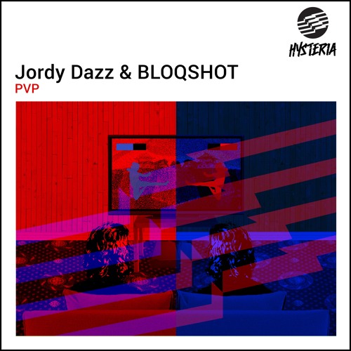 Jordy Dazz & BLOQSHOT - PVP