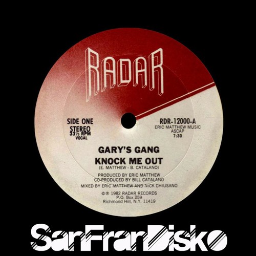 Knock me out - Gary's Gang - SanFranDisko's Right to the point Re-Edit