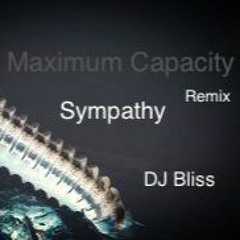 Sympathy -feat Madeline Juno(Max Capacity)(Bliss Remix)
