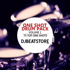 OneShot Drum Pack Volume 1 - 75 Top Drum Shots Exclusively On Djbeatstore.com