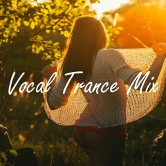 Tribute Mix To Uplifting Vocal Trance (Massive 5 Hours Uplifting Vocal Mix)