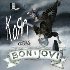 "Coming Undone Or Alive" (Bon Jovi Vs. Korn) Grave Danger Mashup