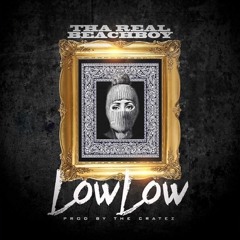 "Low Low" Prod by The Cratez