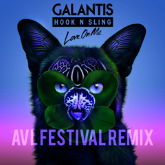 Love On Me (AVL Festival Remix) [Free Download]