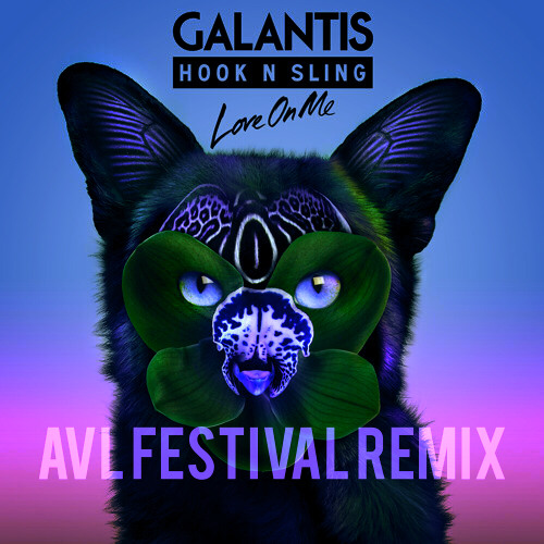 Love On Me (AVL Festival Remix) [Free Download]