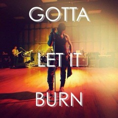 Let It Burn