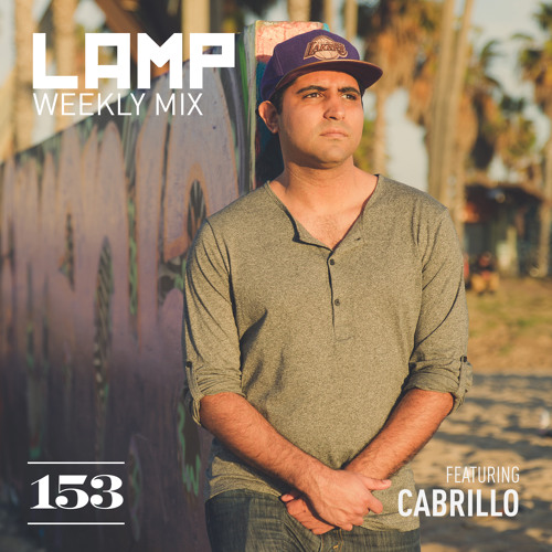 LAMP Weekly Mix #153 feat. Cabrillo