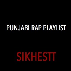 Punjabi Rap Playlist