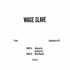 Catharsis EP [Wage Slave]