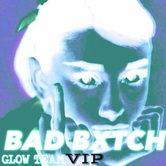 BAD BXTCH VIP