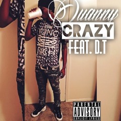 Crazy(Feat. D.T)