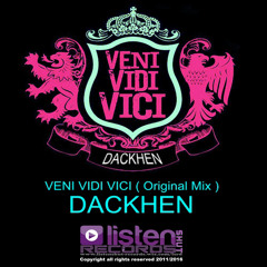 Dackhen - VENI VIDI VICI - Original Mix