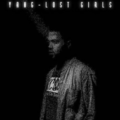 Yang-Lost Girl prod. by One7