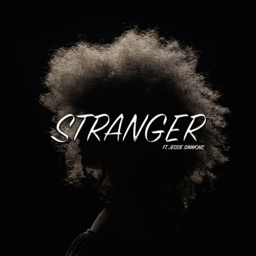 Stranger Ft. Jessie Simmons (prod Maxiimus)