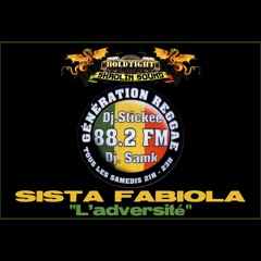 SISTA FABIOLA - L'Adversité (CRAZY RIDDIM BY LOORIUS)