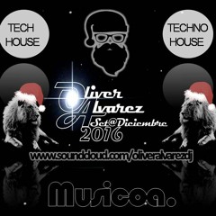Oliver Alvarez @Set Diciembre 2016