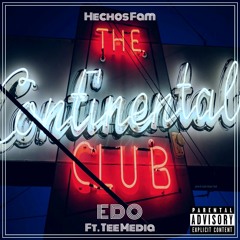 EDO - "Continental" Ft. Tee Media
