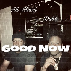 Good Now(Feat.Dubb)