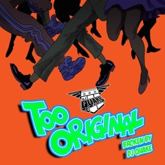 Too Original Moombahton / Trap Remix (Clean) (Broken By Dj Quake) - Major Lazer
