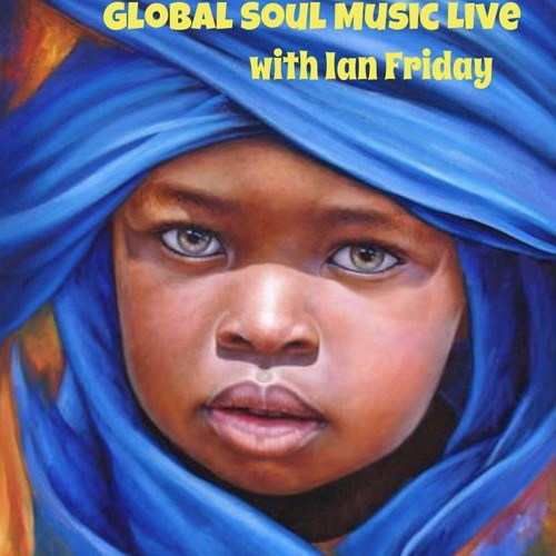 Global Soul Music Live with Ian Friday 12-6-16)