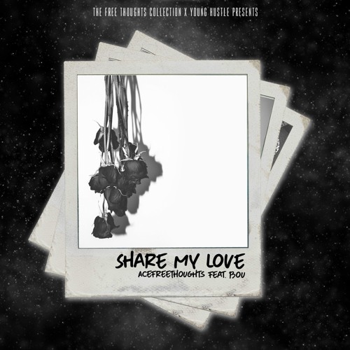 Share My Love Feat Bou Prod. J Patterns