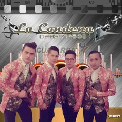 Grupo La Condena - La  Vaca Loca