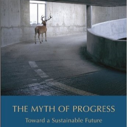 Tom Wessels - The Myth of Progress