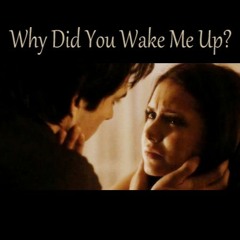 Why Did You Wake Me Up? (Jimena & Matham Wilsoned)