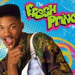 FRESH PRINCE Remix