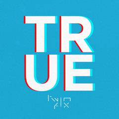 True