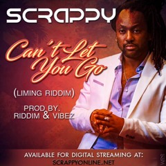 Scrappy - Can't Let You Go (2017 Soca)