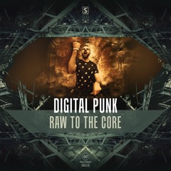 Digital Punk - Raw To The Core (#A2REC150)