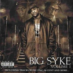 Big Syke - Aint No Way (feat. 2Pac)