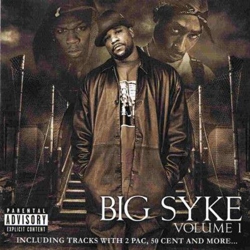 Big Syke - Aint No Way (feat. 2Pac)