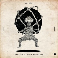 Brigade & Niels Poensgen - Kolibri (Slow Down Mix)